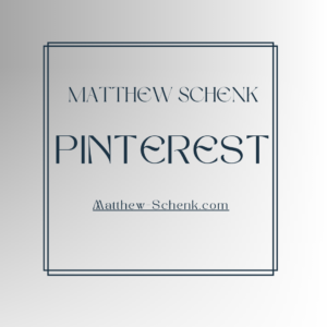 Pinterest Matthew Schenk
